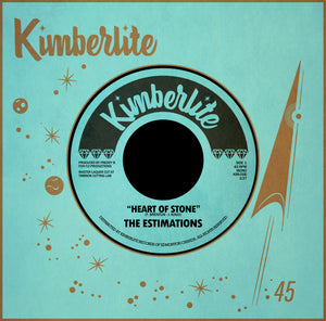 The Estimations - Heart of Stone b/w Don't Go Kissing My Baby (KIM-006)